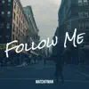 MatchItMan - Follow Me - Single